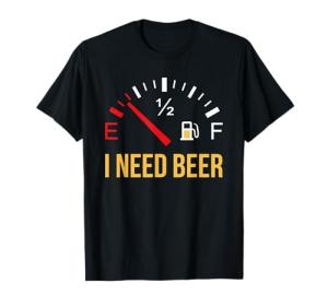 I Need Beer Drinking Party Gift T-Shirt