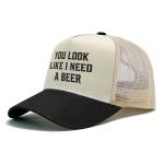 You Look Like I Need a Beer Hat Funny Trucker Hats for Men Baseball Hat Funny Gifts for Women
