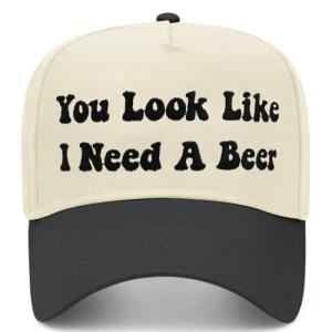 Funny Gag Trucker Hat You Look Like I Need A Beer -Embroidery Funny Hats Adjustable Baseball Cap for Men Women Black