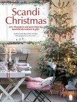 Scandi Christmas: 45+ Projects for Festive Decor