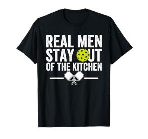 Real Men Stay Out of the Kitchen Funny Pickleball Vintage T-Shirt
