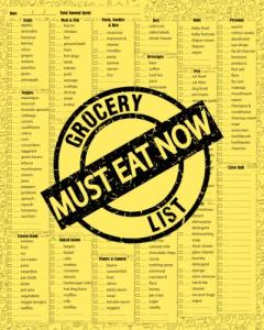 Must Eat Now Grocery List: 8" X 10" Large Print: Very Clear Suggested Grocery Essentials List Planner: Plus Enough Space to Write in Your Own items ... Spending: Save Your Time and Stay Organized
