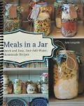 Meals in a Jar: Quick and Easy, Just-Add-Water, Homemade Recipes