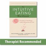 Intuitive Eating Workbook for Healthy Food Relationships