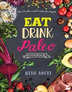Paleo Cookbook: 110+ Delicious Recipes for All