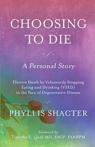 Choosing to Die: A Personal Journey with VSED