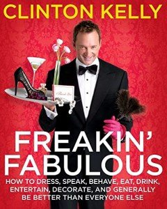 Freakin' Fabulous: Ultimate Guide to Living Well