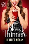 Blood Thinners: Love Me Dead - Book 1