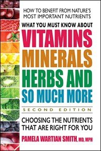 Essential Guide to Vitamins, Minerals, and Herbs