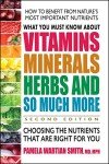 Essential Guide to Vitamins, Minerals, and Herbs