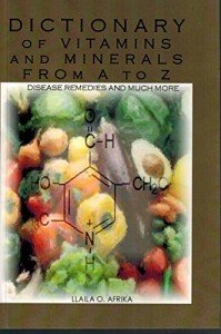 A to Z Vitamins and Minerals Dictionary