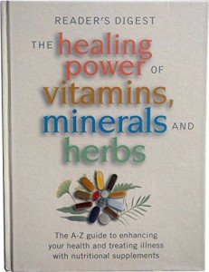 Natural Vitamins, Minerals, and Herbs for Healing