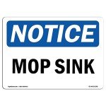 Mop Sink OSHA Notice Sign - Rigid Plastic