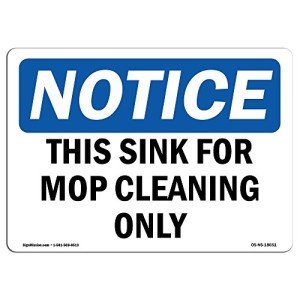 MOP Cleaning Only OSHA Notice Sign - Durable Vinyl