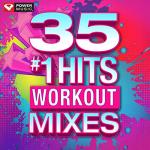 35 Top Workout Hits for Gym & Cardio