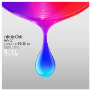 Infinite Chill Volume 2 Music Playlist