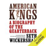 American Kings: Quarterback Biography and Insights