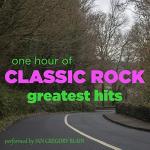 Classic Rock Hits: One Hour Playlist