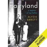 Fairyland: My Father's Story