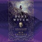 The Bone Witch: Book One in Series