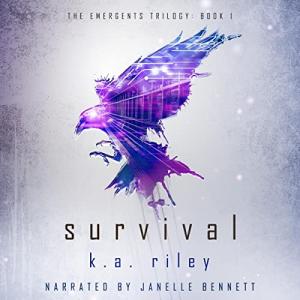 Survival: The Emergents Trilogy, Volume 1