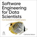 Streaming Software for Data Scientists and Engineers