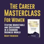 Masterclass for Women: Thrive in Today's Business