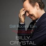 Still Foolin' 'Em: Life Lessons and Laughs