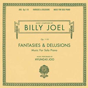 Fantasies & Delusions: Solo Piano Music Collection