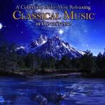 Ultimate Relaxing Classical Music Collection