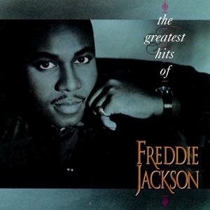 Freddie Jackson's Greatest Hits Collection