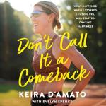 Don't Call It a Comeback: Finding Happiness Over PRs