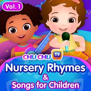 ChuChuTV Kids' Nursery Rhymes & Songs, Vol. 1