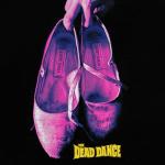 Dead Dance: A Streaming Thriller to Enjoy