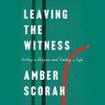 Leaving the Witness: Escaping Religion for Freedom