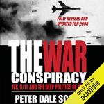 The War Conspiracy: JFK, 9/11, and Politics