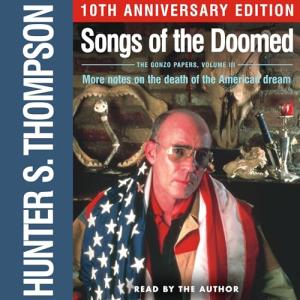 Songs of the Doomed: Reflections on the American Dream