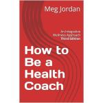 Be Your Best Self: Health Coaching Made Easy