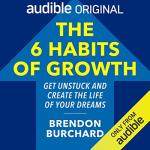 Unlock Your Growth: 6 Essential Habits