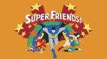 Super Friends: Join the Fun Today!