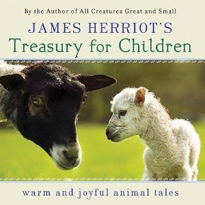 James Herriot's Treasury for Children: Warm and Joyful Animal Tales