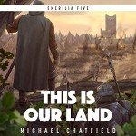 This Is Our Land: A Science fiction fantasy LitRPG Series