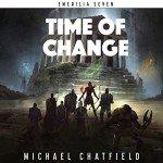 Time of Change: A Science fiction fantasy LitRPG Series