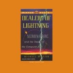 Dealers of Lightning: Xerox PARC and the Dawn of the Computer Age