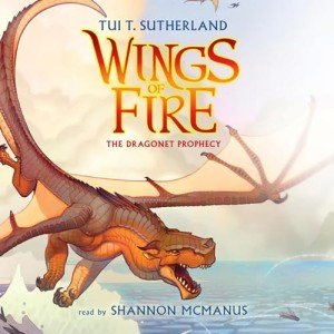 The Dragonet Prophecy: Wings of Fire, Book #1