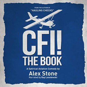 CFI! The Book: A Satirical Aviation Comedy