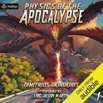 Physics of the Apocalypse 1: Physics of the Apocalypse, Book 1