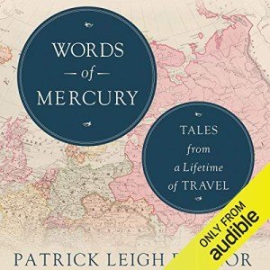Words of Mercury: Tales from a Lifetime of Travel