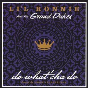 'do what'cha do' produced by Anson Funderburgh
