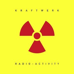 Radio-Activity (2009 Remaster)